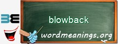 WordMeaning blackboard for blowback